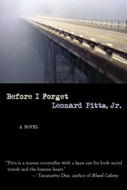 Book cover of: Before I Forget. By: Leonard Pitts