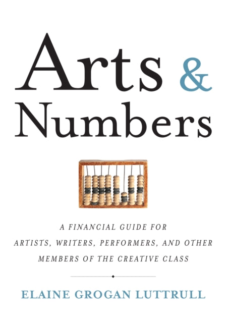 Book cover of: Arts & Numbers. By: Elaine Grogan Luttrull