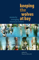 Book cover of: Keeping the Wolves at Bay. By: Sharon Dilworth