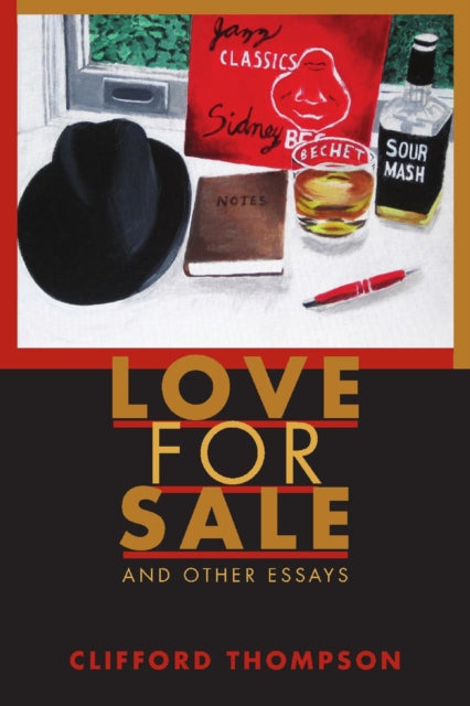 Book cover of: Love for Sale. By: Clifford Thompson