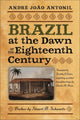 Book cover of: Brazil at the Dawn of the Eighteenth Century. By: André João Antonil