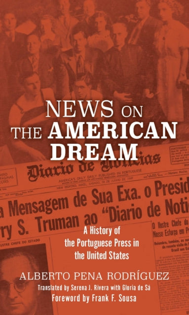 Book cover of: News on the American Dream. By: Alberto Pena Rodriguez