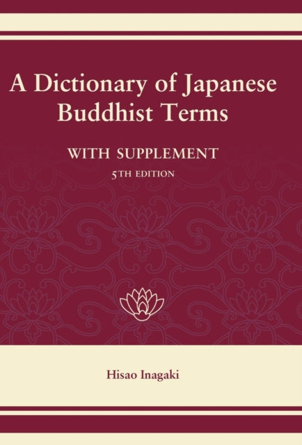 Book cover of: Dictionary of Japanese Buddhist Terms. By: Hisao Inagaki