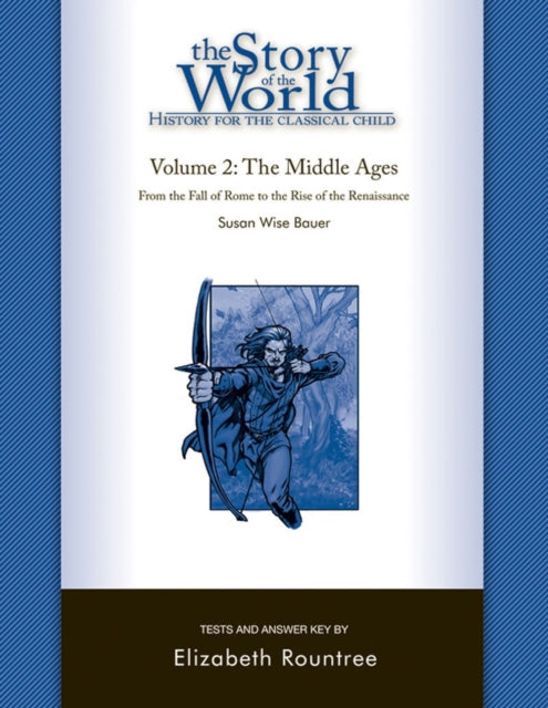 Book cover of: Story of the World, Vol. 2 Test and Answer Key. By: Elizabeth Rountree