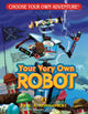 Book cover of: Your Very Own Robot. By: R. A. Montgomery