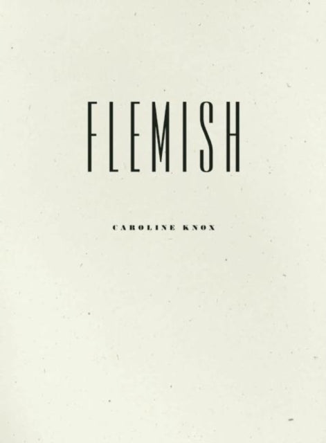 Book cover of: Flemish. By: Caroline Knox