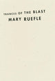 Book cover of: Trances of the Blast. By: Mary Ruefle