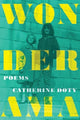 Book cover of: Wonderama – Poems. By: Catherine Doty