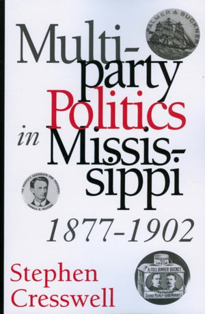 Multiparty Politics in Mississippi, 1877-1902