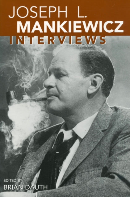 Book cover of: Joseph L. Mankiewicz. By: Joseph L. Mankiewicz, Brian Dauth