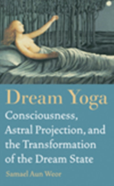 Book cover of: Dream Yoga. By: Samael Aun Weor