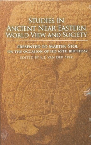 Studies in Ancient Near Eastern World View and Society