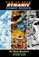 Book cover of: How to Draw Dynamic Comic Books. By: Rich Buckler