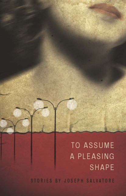 Book cover of: To Assume a Pleasing Shape. By: Joseph Salvatore