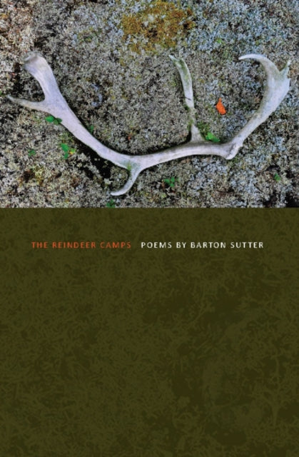Book cover of: Reindeer Camps. By: Barton Sutter