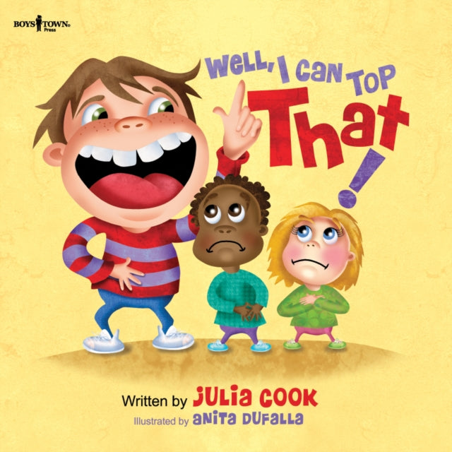 Book cover of: Well, I Can Top That!. By: Julia Cook