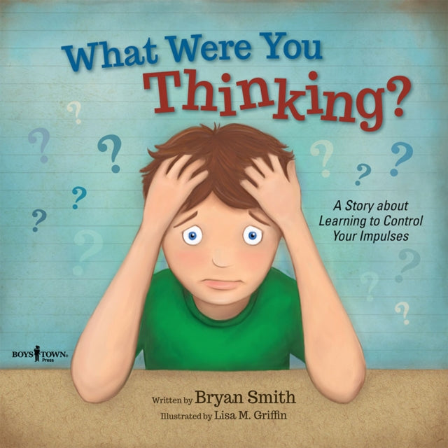 Book cover of: What Were You Thinking?. By: Bryan Smith