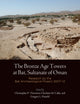 Book cover of: Bronze Age Towers at Bat, Sultanate of Oman – Research by the Bat Archaeological Project, 27–12