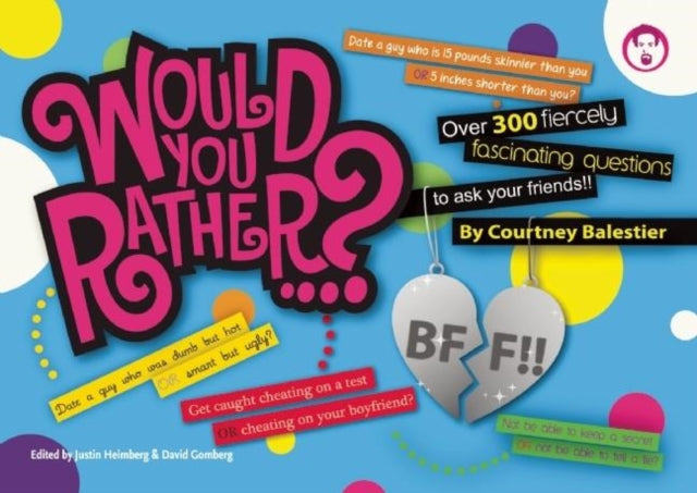 Book cover of: Would You Rather...? BFF