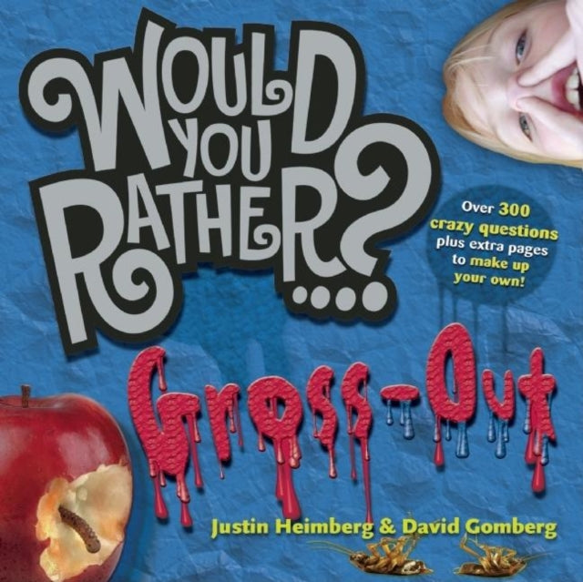Book cover of: Would You Rather...?: Gross Out