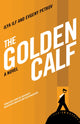 Book cover of: Golden Calf. By: Илья Арнольдович Ильф