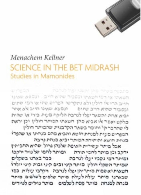 Book cover of: Science in the Bet Midrash. By: Menachem Marc Kellner