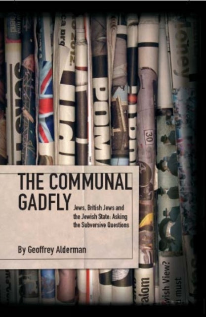 Book cover of: Communal Gadfly. By: Geoffrey Alderman