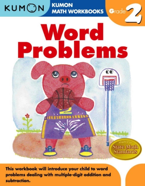 Book cover of: Kumon Grade 2 Word Problems. By: Eno Sarris