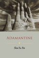Book cover of: Adamantine. By: Shin Yu Pai