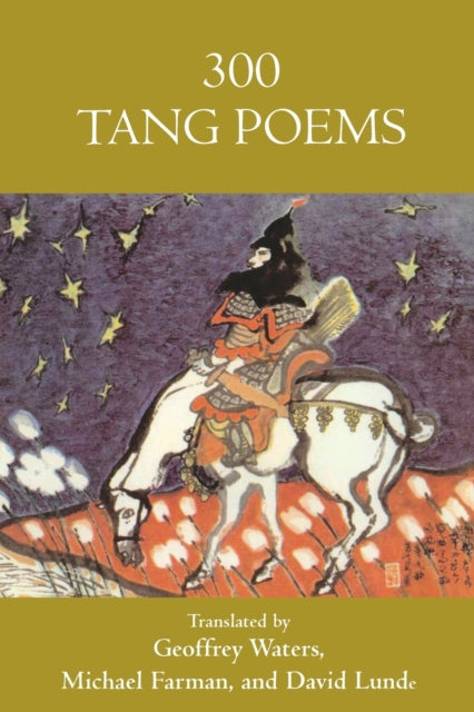 Book cover of: 300 Tang Poems. By: Geoffrey Waters