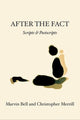 Book cover of: After The Fact: Scripts & Postscripts. By: Christopher Merrill