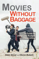 Book cover of: Movies Without Baggage. By: Alain Silver