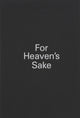 Book cover of: Damien Hirst: For Heaven's Sake