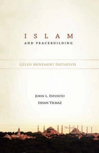 Book cover of: Islam & Peacebuilding. By: John L. Esposito
