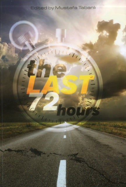 Book cover of: Last 72. By: Mustafa Tabanli