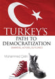 Book cover of: Turkeys Path to Democratization. By: Muhammed Çetin
