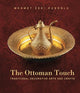 Book cover of: Ottoman Touch. By: Mehmet Zeki Kuşoğlu