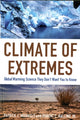 Book cover of: Climate of Extremes. By: Patrick J. Michaels