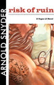 Book cover of: Risk of Ruin. By: Arnold Snyder