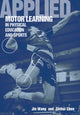 Book cover of: Applied Motor Learning in Physical Education & Sports. By: Jin Wang
