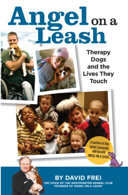 Book cover of: Angel on a Leash. By: David Frei