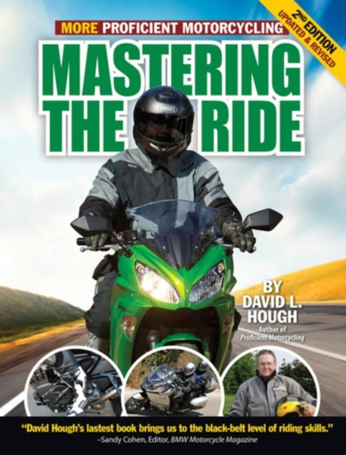 Book cover of: Mastering the Ride. By: David L. Hough