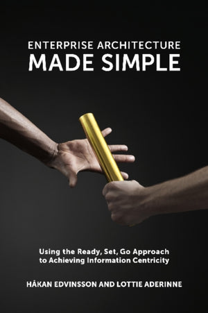 Enterprise Architecture Made Simple