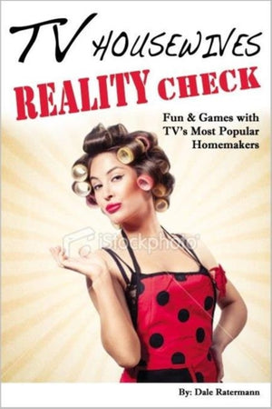 TV Housewives Reality Check