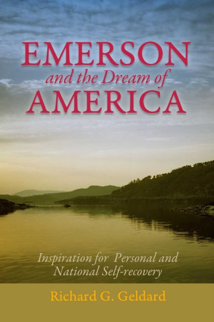 Book cover of: Emerson & the Dream of America