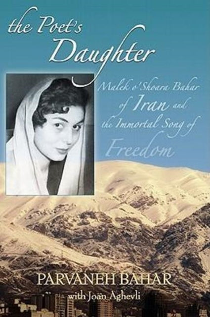 Book cover of: Poet's Daughter. By: Parvānah Bahār