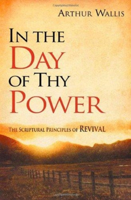 Book cover of: IN THE DAY OF THY POWER. By: Arthur Wallis