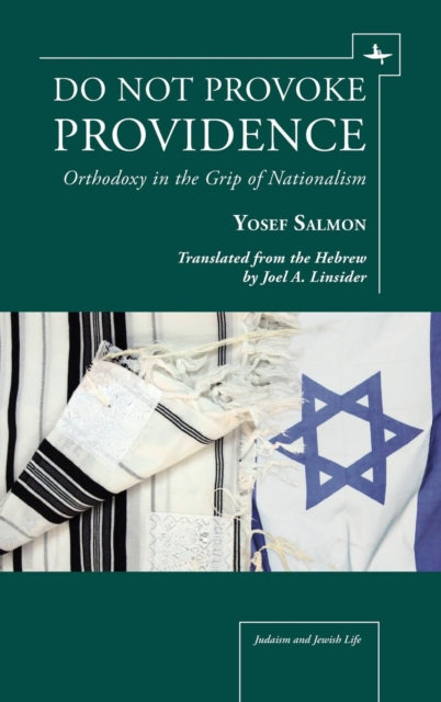 Book cover of: Do Not Provoke Providence. By: Yosef Salmon