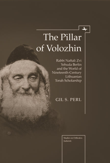 Book cover of: Pillar of Volozhin. By: Gil S. Perl