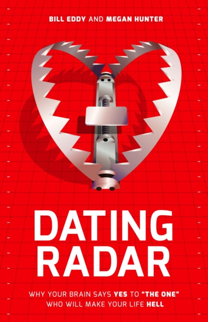 Book cover of: Dating Radar. By: Bill Eddy